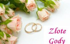 Więcej o: Zgłoszenia: Złote Gody – jubileusz 50-lecia pożycia małżeńskiego